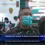 VAKSIN COVID-19 KURANG..!! 18 RIBU PRAJURIT KODAM I/BB BELUM DIVAKSIN..!!