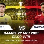 Rugi Kalau Gak Nonton Broo..!! Final Liga Europa, MU Vs Villareal Kamis Dinihari..!!