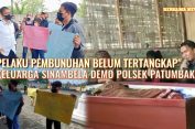 POLSEK PATUMBAK DIDEMO KELUARGA KORBAN PEMBUNUHAN..!!