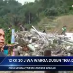 SATU WARGA DESA KINANGKUNG T*W*S DITERJANG LONGSOR..!! 10 RUMAH WARGA RUSAK PARAH..!!