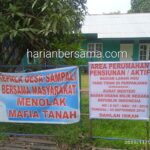 Desa Sampali Terancam “Banjir Darah”..!! Rumah Warga Dipasangi Spanduk, Kantor Kebun Dipagari..!!