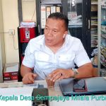 Kek Gini Baru Mantap Pall..!! Sentuhan “Tangan Dingin” Kades Milala Purba Tingkatkan Anggaran Desa Sempajaya Rp 4,6 M..!!